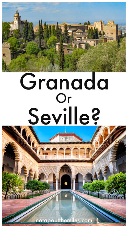 Granada or Seville: which destination should you choose to visit if you can only visit one of these iconic destinations in Andalusia, Spain?