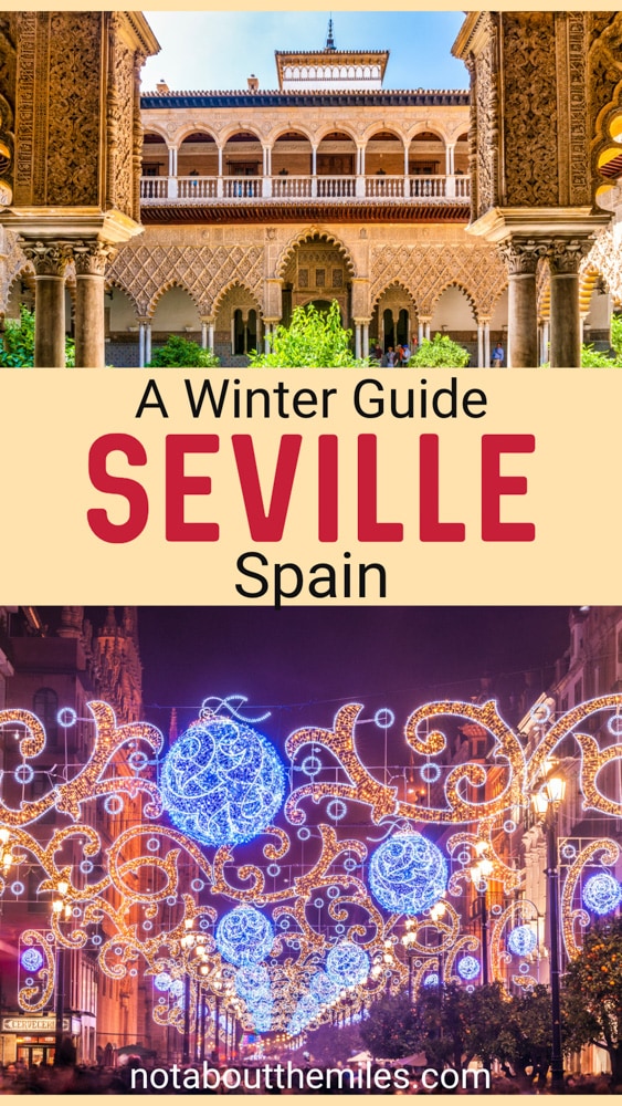 Discover the best things to do in winter in Seville, Spain, plus our tips for visiting the city in winter. 