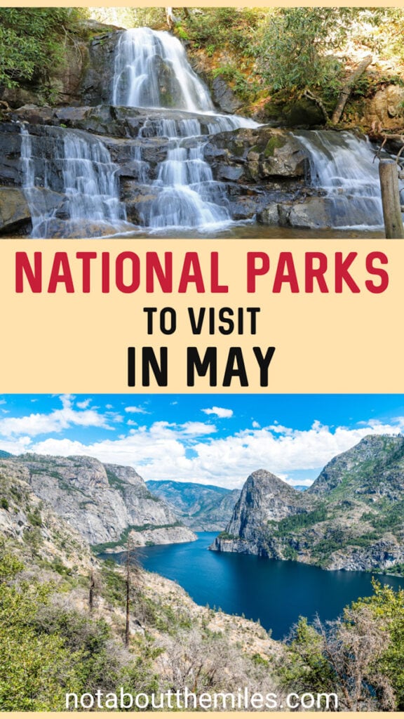 Discover the best US national parks to visit in May, from Yosemite and Arches to Shenandoah and Mesa Verde!