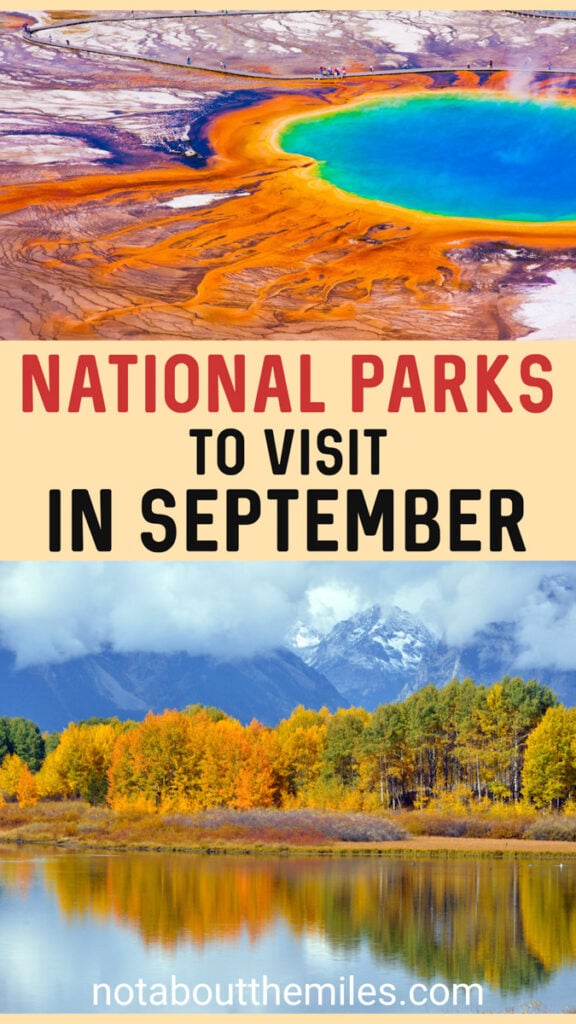 Discover the best US national parks to visit in September for great weather, fun outdoor activities, and fewer crowds. Yellowstone, Grand Teton, Rocky Mountain, Bryce Canyon, more!