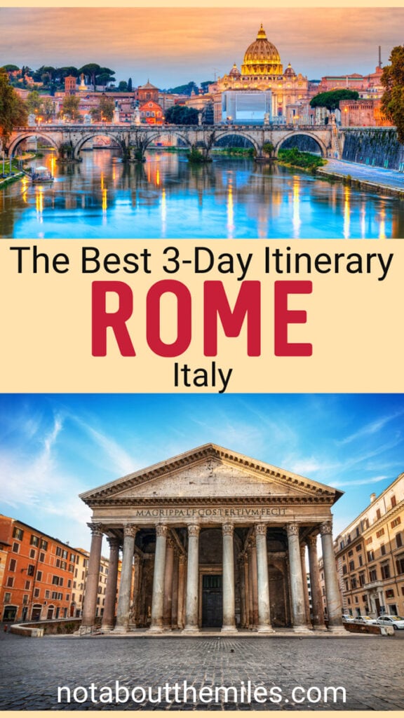 Discover the ultimate 3 days in Rome itinerary for your first visit, from the Colosseum and Roman Forum to Vatican City and more! Plus, where to stay and best time to go.
